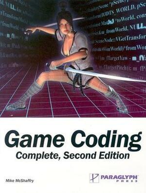 Game Coding Complete by Mike McShaffry