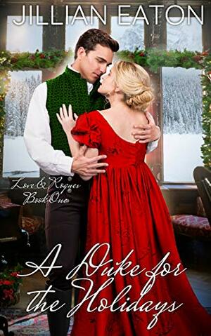 A Duke for the Holidays by Jillian Eaton