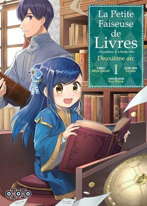 La Petite Faiseuse de Livres, Deuxième Arc, Tome 1 by You Shiina, Suzuka, Miya Kazuki