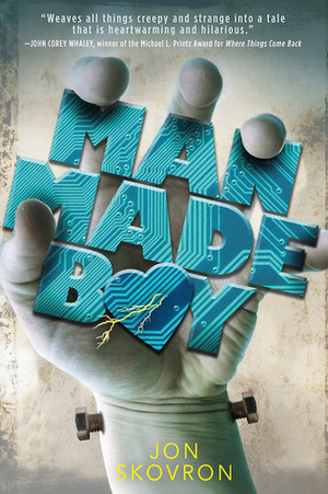 Man Made Boy by Kelley Skovron