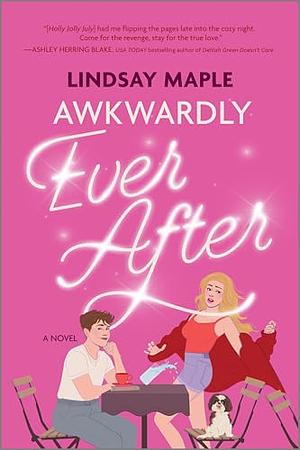 Awkwardly Ever After by Lindsay Maple