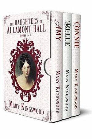 The Daughters of Allamont Hall Collection by Mary Kingswood