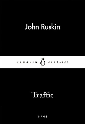 Traffic by John Ruskin