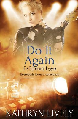 Do It Again by Kathryn Lively