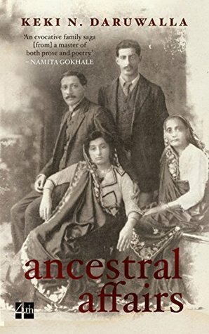 Ancestral Affairs by Keki N. Daruwalla