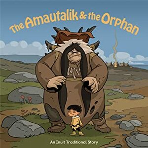 The Amautalik and the Orphan (English) by Neil Christopher