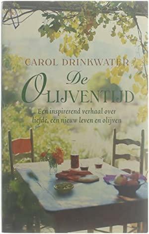 De olijventijd by Carol Drinkwater