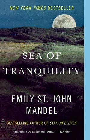 Sea of Tranquility by Emily St. John Mandel