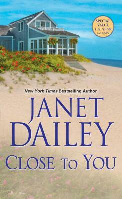 Close to You by Janet Dailey