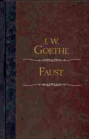 Faust by Johann Wolfgang von Goethe