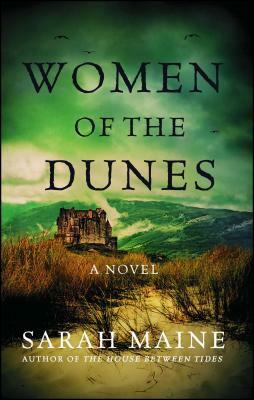 Women of the Dunes by Sarah Maine