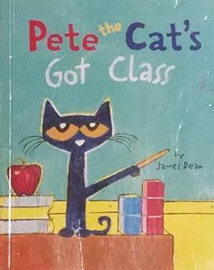 Pete the Cat's Got Class Happy Meal Books Edition by James Dean, James Dean