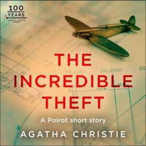 The Incredible Theft - a Hercule Poirot Short Story by Agatha Christie