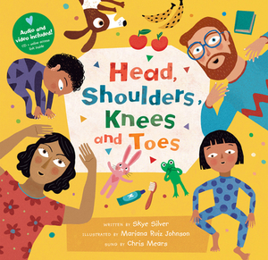 Head, Shoulders, Knees and Toes by Skye Silver