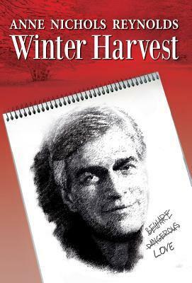 Winter Harvest by Anne Nichols Reynolds