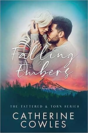 Falling Embers by Catherine Cowles
