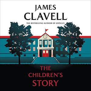 The Children's Story by James Clavell