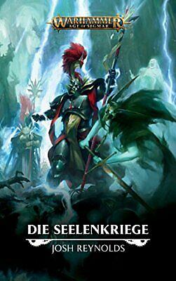 Die Seelenkriege by Josh Reynolds