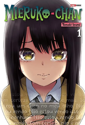 Mieruko-Chan, Vol. 1 by Tomoki Izumi