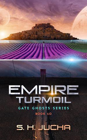 Empire Turmoil by S.H. Jucha