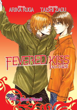 Fevered Kiss by Taishi Zaou, Arika Kuga