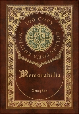 Memorabilia (100 Copy Collector's Edition) by Xenophon