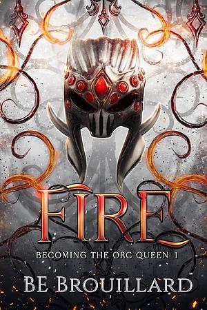 Fire by BE Brouillard