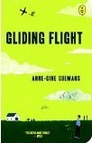 Gliding Flight by Anne-Gine Goemans, Nancy Forest-Flier