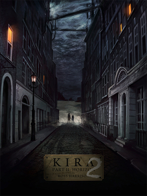 Kira Part II: Horizon by Ross Harrison