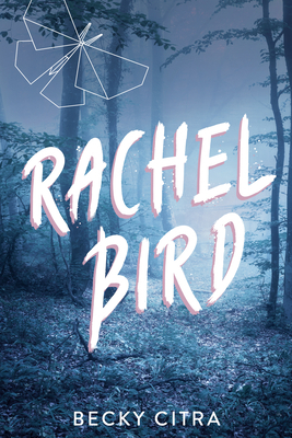 Rachel Bird by Becky Citra