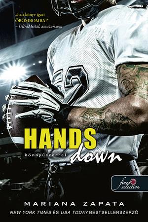 Hands Down – Könnyűszerrel by Mariana Zapata