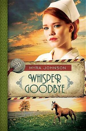 Whisper Goodbye by Myra Johnson