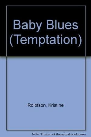 Baby Blues by Kristine Rolofson