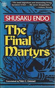 The Final Martyrs: Stories by Shūsaku Endō