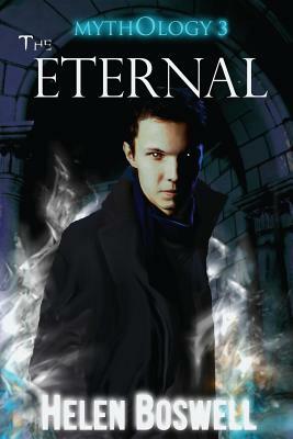 Mythology: The Eternal by Helen Boswell