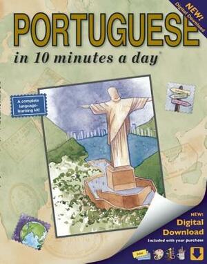 Portuguese in 10 Minutes a Day: Language Course for Beginning and Advanced Study. Includes Workbook, Flash Cards, Sticky Labels, Menu Guide, Software by Kristine K. Kershul