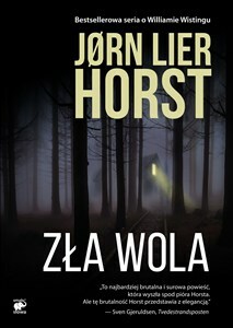 Zła wola by Jørn Lier Horst