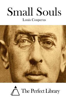 Small Souls by Louis Couperus