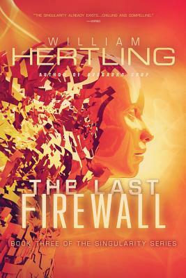 The Last Firewall by William Hertling