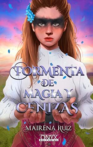 Tormenta de magia y cenizas by Mairena Ruiz