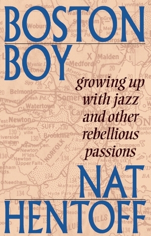 Boston Boy by Nat Hentoff