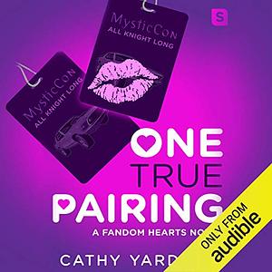 One True Pairing by Cathy Yardley