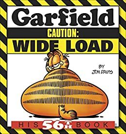 Garfield Caution: Wide Load by Jim Davis