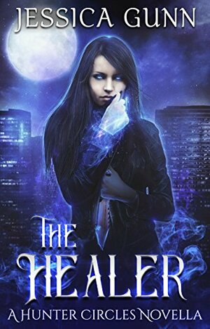 The Healer by Jessica Gunn