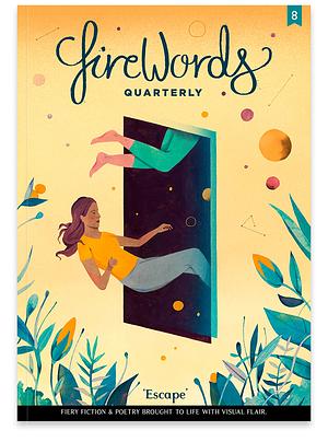 FireWords Quarterly: 'Escape' by Jen Scott, Dan Burgess