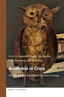 Academia in Crisis: The Rise and Risk of Neoliberal Education in Europe by Ida Sabelis, Frans Kamsteeg, Harry Wels, Leonidas Donskis