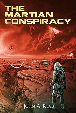 The Martian Conspiracy by John A. Read