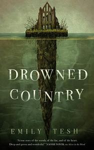 Drowned Country by Emily Tesh