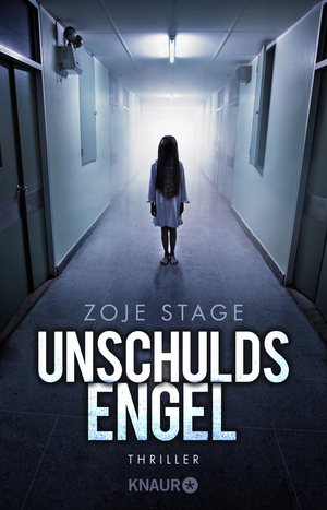 Unschuldsengel: Thriller by Zoje Stage