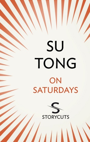 On Saturdays by Su Tong